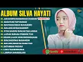 Download Lagu JAN SAMPAI MANARUAH DANDAM - SILVA HAYATI FULL ALBUM 2025 | BASAYANG TAPI BABAGI | LAGU MINANG 2025