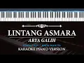 Download Lagu Lintang Asmara - Arya Galih ( KARAOKE PIANO - FEMALE KEY  )