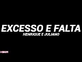 Download Lagu Henrique e Juliano - Excesso e Falta (Letra)