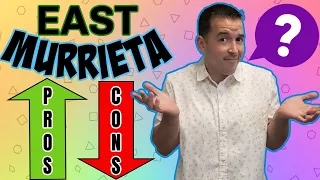 Pros Cons of Moving to East Murrieta