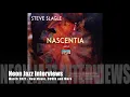 A Neon Jazz Interview with Veteran Alto Saxophonist & Flautist Steve Slagle on the 2021 CD Nascentia