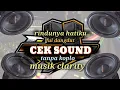 Lagu RINDUNYA HATIKU☆CEK SOUND♡FUL DANGDUT🔈TANPA KOPLO🎵AUDIO CLARITY