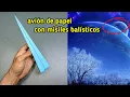 Download Lagu Avión de papel con misiles balísticos: puede volar muy rápido y lejos.