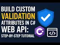 Build Custom Validation Attributes in C Web API Step-by-Step Tutorial