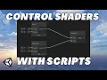 How to Control SHADERS with SCRIPTS Updated 2023