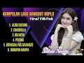 Download Lagu KUMPULAN LAGU VIRAL TIK TOK - SALMA NOVITA