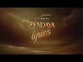 Zouhair Bahaoui - Zendaya (ft. omarmontes‬) [Lyrics / Paroles] | زهير بهاوي و عمر مونتيس(مع الكلمات)