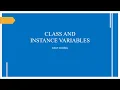Instance Variables and Class Variables Object-oriented-Programming Python Part-38