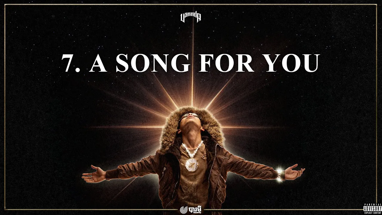 VANNDA - A SONG FOR YOU (ចម្រៀងជូន Ex Part 3) [OFFICIAL AUDIO]