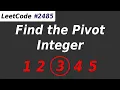 Find the Pivot Integer - LeetCode 2485