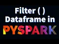 PySpark Tutorial Filter Dataframe in PySpark