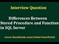 Differences between Stored Procedure and Function in SQL Server Interview Question by D K Gautam