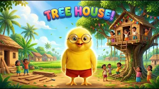🐥Chick Builds a Tree House in Village 🌳