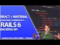 React With Material UI Frontend With Rails 6 API Backend Week 5 Part 1 - 20in20