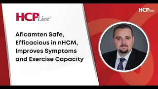 Aficamten Safe Efficacious in nHCM Improves Symptoms and Exercise Capacity