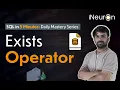 Exist Operator in SQL SQL Tutorial