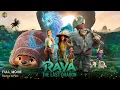 Raya And The Last Dragon Full Movie In English | New Animation Movie | Review \u0026 Facts