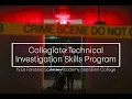 TEEX - Forensic Science Academy s Collegiate Technical Investigation Skills Program