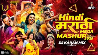 hindi u0026 marathi trending mashup dj karan mix remix marathi dj songs u0026 nonstop 2025