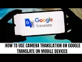 How to Use Camera Translation in Google Translate on Mobile Device