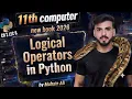 Logical Operators in Python 11th class Computer new book 2026 Chapter 2 Lec 9