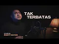 Download Lagu Unlimited Fire Band - TAK TERBATAS (Cover by Eldhy Victor)