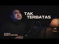 Download Lagu Tak Terbatas - Eldhy Victor (Cover Version)