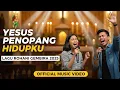Lagu Yesus Penopang Hidupku | Lagu Rohani Kristen Terbaru 2025 | Lagu Sukacita, Gembira \u0026 Semangat