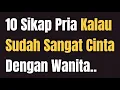 Download Lagu 10 SIKAP PRIA KALAU SUDAH SANGAT MENCINTAI WANITA Jonathan Manullang