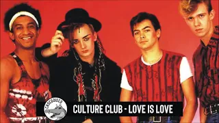 Culture Club - Love Is Love