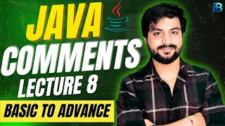 Java Comments Lecture 8 Basic to Advance Java course