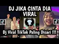 DJ JIKA CINTA DIA JUJURLAH PADAKU | MB JIKA CINTA DIA DB ADAN MIX VIRAL TIKTOK TERBARU !!!