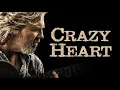The Weary Kind (Crazy Heart Soundtrack) Ryan Bingham / Jeff Bridges / T Bone Burnett