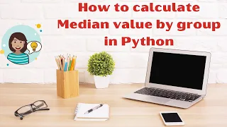 How to calculate Median value by group in Python Find Median value in Python