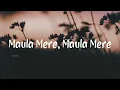 Lagu Maula Mere Maula | Lyrical song| Anwar | Roop Kumar Rathod | Mithoon