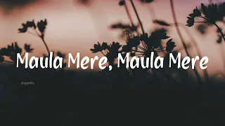 maula mere maula lyrical song anwar roop kumar rathod mithoon