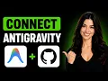 How to Connect Antigravity to GitHub Complete Guide