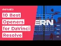 10 Best Openers for DaVinci Resolve 2021