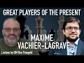 Download Lagu Great Players of the Present: Maxime Vachier Lagrave, with GM Ben Finegold