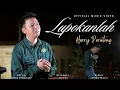 Harry Parintang - Lupokan Lah (Official Music Video)