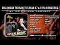 Funkot Full Album - DUA INSAN YANG TERSAKITI SENJA 07 FEAT RIYA BENGBENG || Dugem Nonstop Terbaik