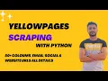 yellowpages scraping with python scrapy yellowpages scraping All details with python Scrapy