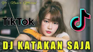 Download Dj Tiktok Viral x Katakan Saja x Lagu Remix Selow Full Bass Terbaru 2021 MP3