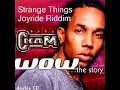 Baby Cham- Strange Things- Joyride Riddim