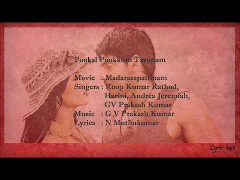 Download MP3 Pookal Pookum Tarunam : Madarasapattinam (Lyrical Video)