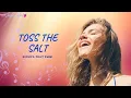 Download Lagu TOSS THE SALT   SIONYA FEAT EMMI
