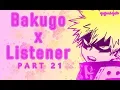 Bakugou x listener ASMR p21 My Hero Academia Spicy