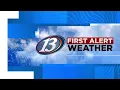 13 First Alert Weather 4 Windy and cooler to start off the new week 4-14-25