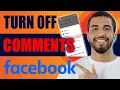 Hoe u reacties op Facebook-berichten kunt uitschakelen (eenvoudige handleiding, 2025)