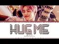 Stray Kids 'I.N' - 'HUG ME' (안아줄게요) Lyrics [Color Coded_Han_Rom_Eng]